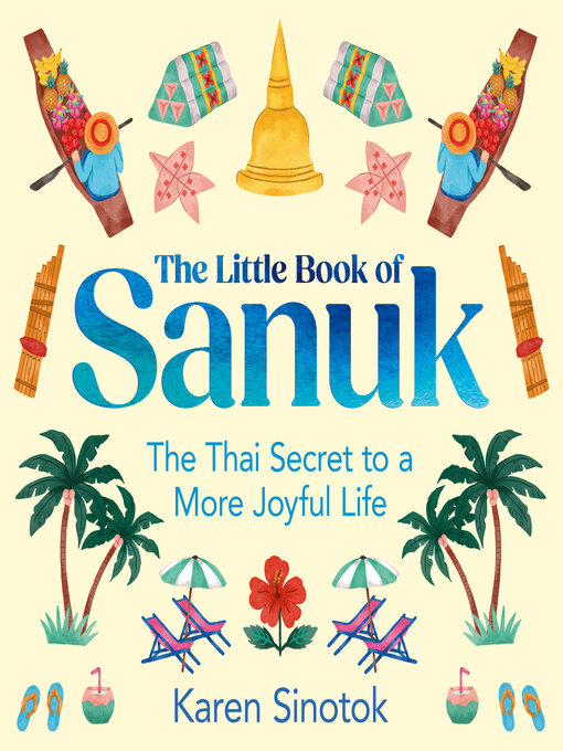 Title details for The Little Book of Sanuk by Karen Sinotok - Available